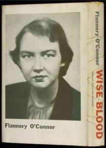 Wise Blood and Flannery O'Connor